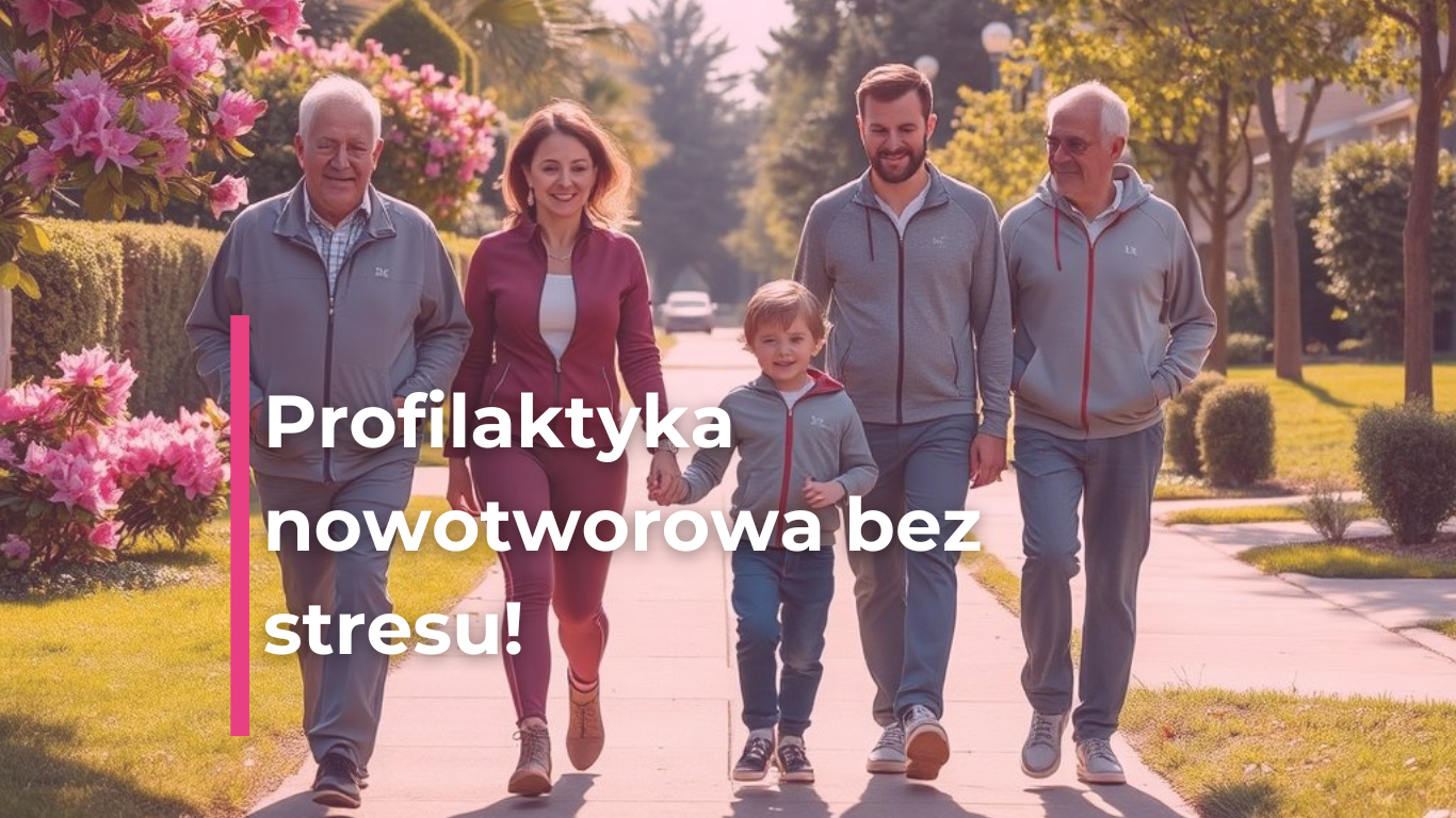 profilaktyka nowotworowa bez stresu